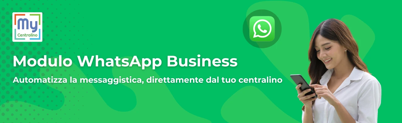 MyCentralino: Il tuo Centralino Smart Integrato con WhatsApp