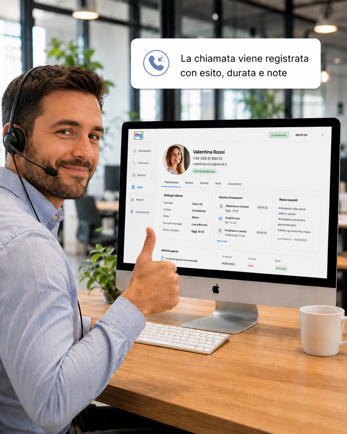 La chiamata viene registrata nel CRM con esito, durata e note